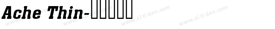 Ache Thin字体转换